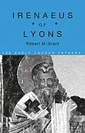 E-Book (pdf) Irenaeus of Lyons von Robert M. Grant