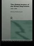 E-Book (epub) The Global Impact of the Great Depression 1929-1939 von Dietmar Rothermund