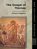 E-Book (pdf) The Gospel of Thomas von Richard Valantasis