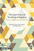 E-Book (pdf) The Learning and Teaching of Algebra von Abraham Arcavi, Paul Drijvers, Kaye Stacey