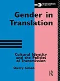 E-Book (epub) Gender in Translation von Sherry Simon