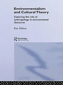 E-Book (epub) Environmentalism and Cultural Theory von Kay Milton