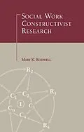 ePUB Social Work Constructivist Research von Mary Katherine O'Connor