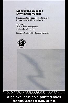 E-Book (pdf) Liberalization in the Developing World von 