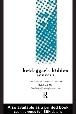 E-Book (epub) Heidegger's Hidden Sources von Reinhard May