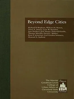 E-Book (epub) Beyond Edge Cities von Richard D. Bingham, William M. Bowen, Yosra Amara