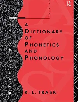 E-Book (pdf) A Dictionary of Phonetics and Phonology von R. L. Trask