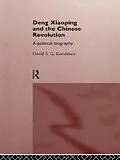 E-Book (epub) Deng Xiaoping and the Chinese Revolution von David Goodman
