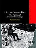 E-Book (pdf) Hip Hop Versus Rap von Patrick Turner