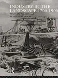E-Book (pdf) Industry in the Landscape, 1700-1900 von Peter Neaverson, Marilyn Palmer