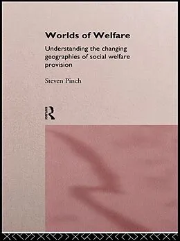 E-Book (epub) Worlds of Welfare von Steven Pinch