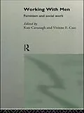 E-Book (pdf) Working with Men von Kate Cavanagh, Viviene E Cree