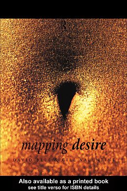 E-Book (pdf) Mapping Desire:Geog Sexuality von David Bell, Gill Valentine