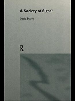 E-Book (pdf) A Society of Signs? von David Harris
