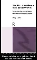 E-Book (epub) The First Christians in Their Social Worlds von Philip F. Esler
