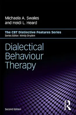E-Book (pdf) Dialectical Behaviour Therapy von Michaela A. Swales, Heidi L. Heard