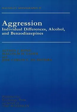 E-Book (pdf) Aggression von Alyson Bond, Malcolm Lader, Jose Da Silveira