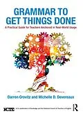 E-Book (pdf) Grammar to Get Things Done von Darren Crovitz, Michelle D. Devereaux