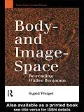 E-Book (pdf) Body-and Image-Space von Sigrid Weigel