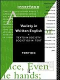 E-Book (epub) Variety in Written English von Tony Bex