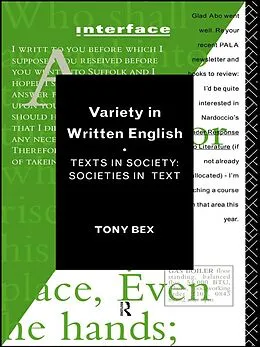 E-Book (epub) Variety in Written English von Tony Bex
