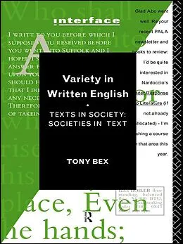 E-Book (pdf) Variety in Written English von Tony Bex