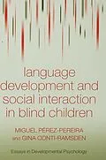 E-Book (pdf) Language Development and Social Interaction in Blind Children von Miguel Perez-Pereira, Gina Conti-Ramsden