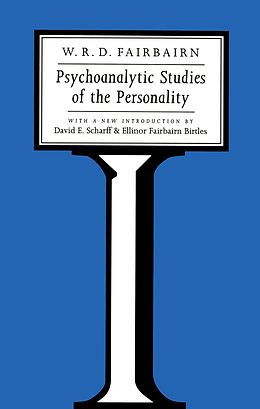 eBook (epub) Psychoanalytic Studies of the Personality de W. R. D. Fairbairn