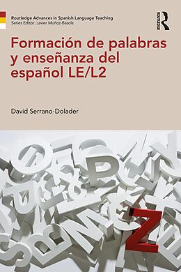 E-Book (pdf) Formación de palabras y enseñanza del español LE/L2 von David Serrano-Dolader