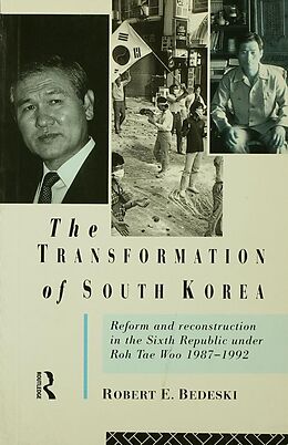 E-Book (pdf) The Transformation of South Korea von Robert Bedeski