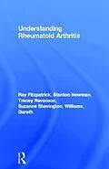 E-Book (pdf) Understanding Rheumatoid Arthritis von Ray Fitzpatrick, Stanton Newman, Tracey Revenson