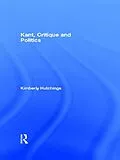 E-Book (epub) Kant, Critique and Politics von Kimberly Hutchings