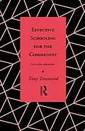 PDF Effective Schooling for the Community von Tony Townsend