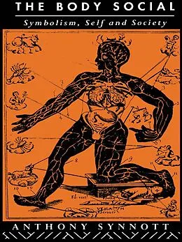 E-Book (epub) The Body Social von Anthony Synnott
