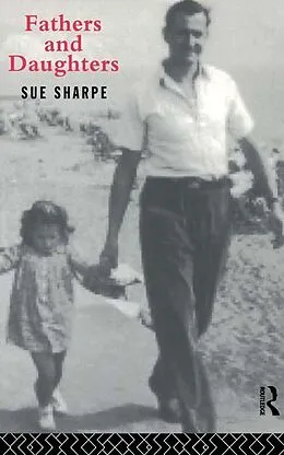 E-Book (pdf) Fathers and Daughters von Sue Sharpe