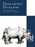 E-Book (epub) Descartes' Dualism von Gordon Baker, Katherine Morris