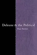 E-Book (epub) Deleuze and the Political von Paul Patton