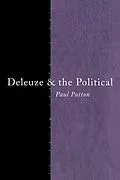 E-Book (pdf) Deleuze and the Political von Paul Patton