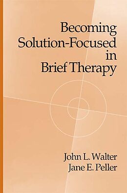 eBook (pdf) Becoming Solution-Focused In Brief Therapy de John L. Walter, Jane E. Peller