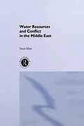 E-Book (pdf) Water Resources and Conflict in the Middle East von Nurit Kliot