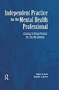 E-Book (pdf) Independant Practice for the Mental Health Professional von Ralph Earle, Dorothy Barnes