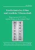 E-Book (epub) Konfuzianisches Ethos und westliche Wissenschaft von Hu Qiuhua