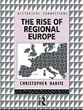 PDF The Rise of Regional Europe von Christopher Harvie
