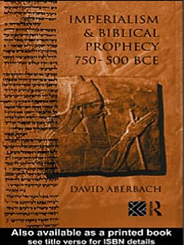 E-Book (epub) Imperialism and Biblical Prophecy von David Aberbach