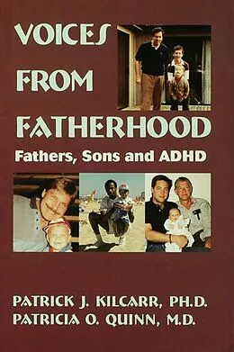 E-Book (epub) Voices From Fatherhood von Patrick Kilcarr, Patricia Quinn