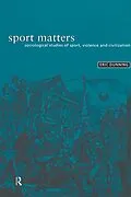 E-Book (pdf) Sport Matters von Eric Dunning