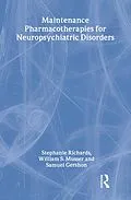 PDF Maintenance Pharmacotherapies for Neuropsychiatric Disorders von Stephanie Richards