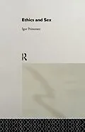 E-Book (pdf) Ethics and Sex von Igor Primoratz