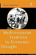 E-Book (pdf) The Mediterranean Tradition in Economic Thought von Louis Baeck