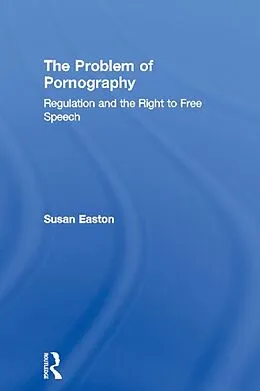 E-Book (epub) The Problem of Pornography von Susan Easton